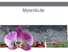 Tablet Screenshot of myorchi.de